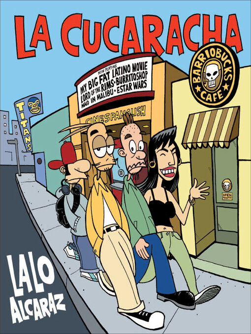 Title details for La Cucaracha by Lalo Alcaraz - Available